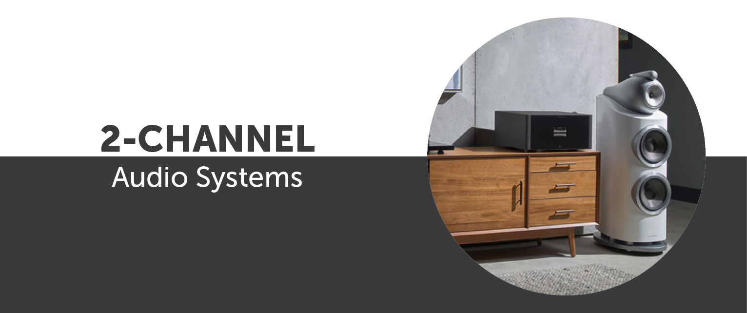 2-Channel Audio Systems
