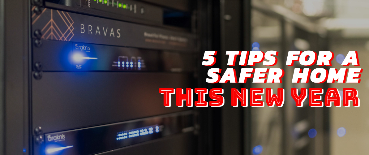 5 Tips for a Safer Home this New Year