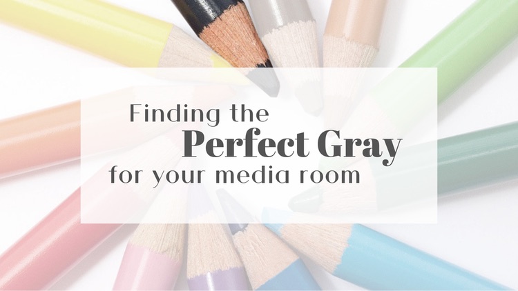 Choosing the Perfect Gray for Your Media Room