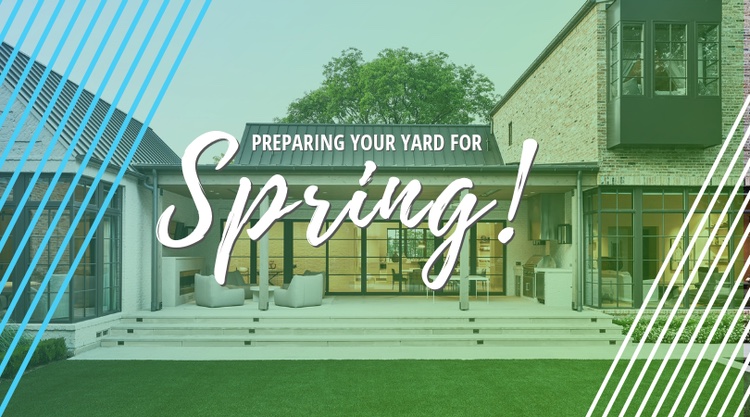 Preparing Your Yard for Spring